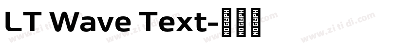LT Wave Text字体转换